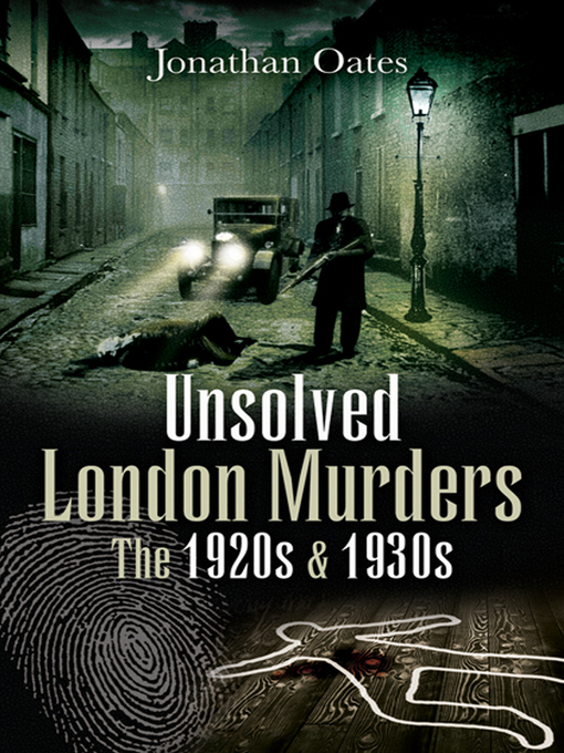 Title details for Unsolved London Murders by Jonathan Oates - Wait list